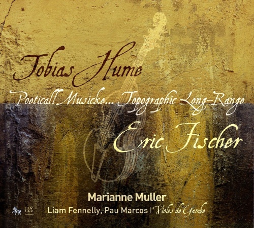 Hume & Fischer: Poeticall Musicke... Topographic Long-Range